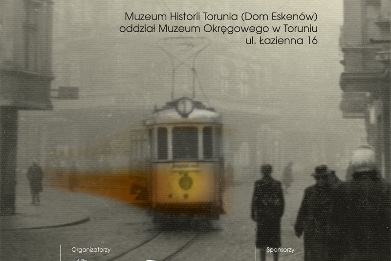 Plakat wystawy "Autobusem i tramwajem po dawnnym Toruniu"